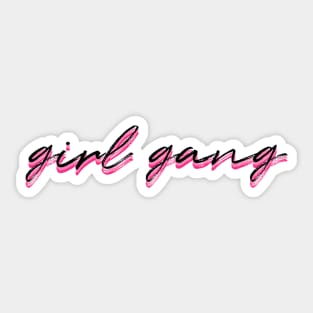 girl gang hot pink Sticker